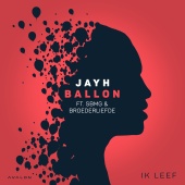Jayh - Ballon (feat. SBMG, Broederliefde)