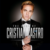 Cristian Castro - The Best Of…
