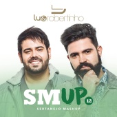 Lu & Robertinho - Sertanejo Mashup 12
