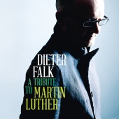 Dieter Falk - A Tribute To Martin Luther