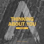 Axwell /\ Ingrosso - Thinking About You [Remixes]