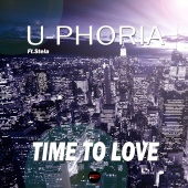 U-Phoria - Time To Love (feat. Stela)