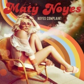 Maty Noyes - Noyes Complaint