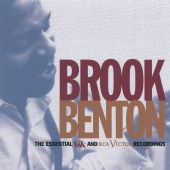 Brook Benton - The Essential Vik & RCA Victor Recordings