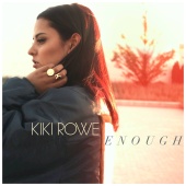 Kiki Rowe - Enough