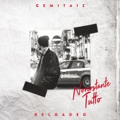 Gemitaiz - Nonostante Tutto [Inediti, Rarità, Live E Remix]