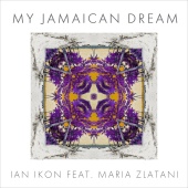 Ian Ikon - My Jamaican Dream (feat. Maria Zlatani)