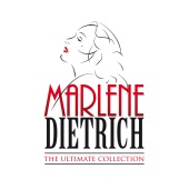 Marlene Dietrich - The Ultimate Collection
