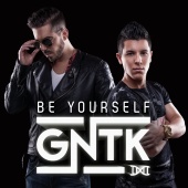 GNTK - Be Yourself