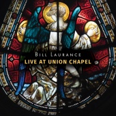 Bill Laurance - Live At Union Chapel