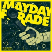 Mayday Parade - Tales Told By Dead Friends [Anniversary Edition]