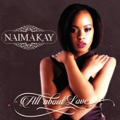 Naima Kay - All About Love