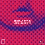 ZHU - Generationwhy (Leon Lour Remix)