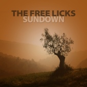 THE FREE LICKS - Sundown