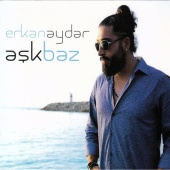 Erkan Aydar - Aşkbaz