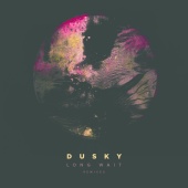 Dusky - Long Wait [Remixes]