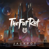 TheFatRat - Jackpot