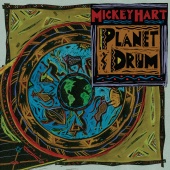 Mickey Hart - Planet Drum [25th Anniversary]