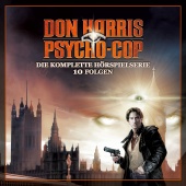 Don Harris - Psycho Cop - Die komplette Hörspielserie
