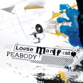 Peabody - Loose Manifesto