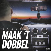 Josbros - Maak 't Dobbel