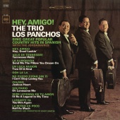Trio Los Panchos - Hey, Amigo!