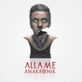 Allame - Anakronik