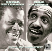 Oscar Peterson & Milt Jackson - Two Of The Few