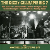 The Dizzy Gillespie Big 7 - At The Montreux Jazz Festival 1975