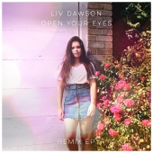 Liv Dawson - Open Your Eyes [Remix EP]