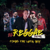 Tomas The Latin Boy - El Reggae [Remix]