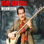 Rıza Konyalı - Mehmedim