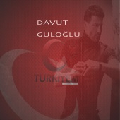Davut Güloğlu - Türkiyem