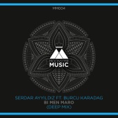 Serdar AYYILDIZ - Bi Men Maro (Deep Mix)