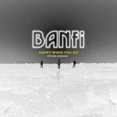 Banfi - Happy When You Go [Kitchen Session]