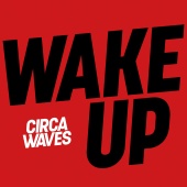 Circa Waves - Wake Up [Acoustic]