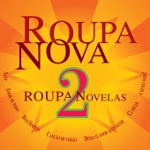 Roupa Nova - Roupa Nova - Novelas 2