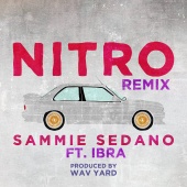 Sammie Sedano - Nitro (Remix)
