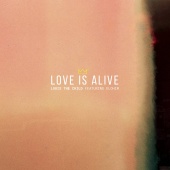 Louis The Child - Love Is Alive