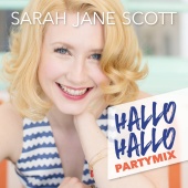 Sarah Jane Scott - Hallo Hallo (Partymix)