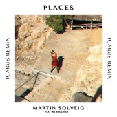Martin Solveig - Places (feat. Ina Wroldsen) [Icarus Remix]