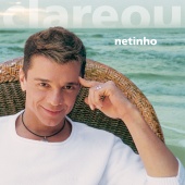 Netinho - Clareou [Audio]