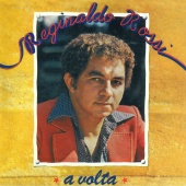 Reginaldo Rossi - A Volta
