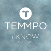 Temmpo - I Know