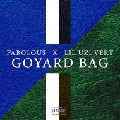 Fabolous - Goyard Bag (feat. Lil Uzi Vert)