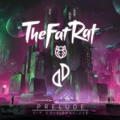 TheFatRat - Prelude (feat. JJD) [VIP Edit]