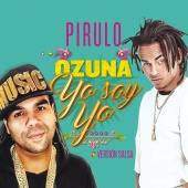Pirulo & Ozuna - Yo Soy Yo [Versión Salsa]