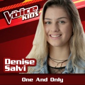 Denise Salvi - One And Only [Ao Vivo / The Voice Brasil Kids 2017]