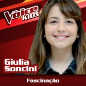 Giulia Soncini - Fascinação [Ao Vivo / The Voice Brasil Kids 2017]