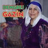 Gazin - Dengbej